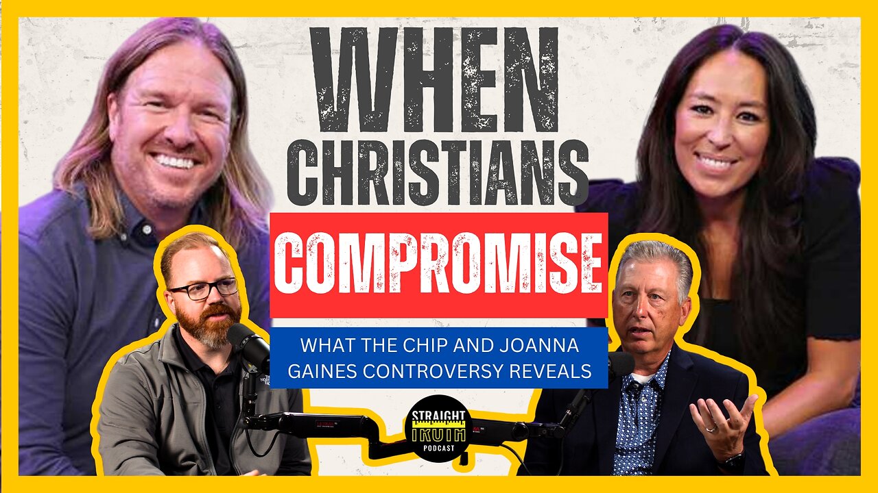 When Christians Compromise: What the Chip and Joanna Gaines Controversy Reveals