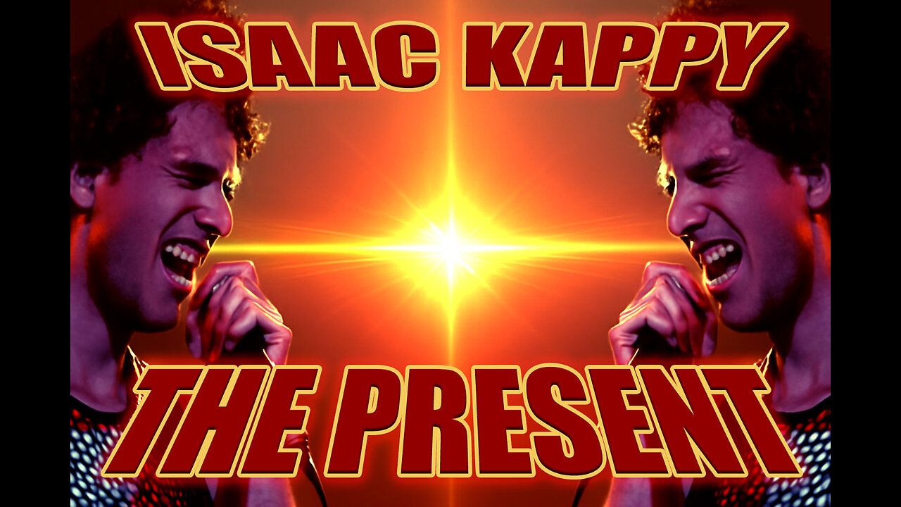 Isaac Kappy - The Present _ Karaoke