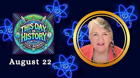 August 22 This Day in History