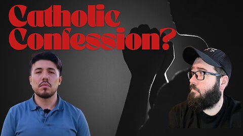 A Protestant Taking A Catholic's Confession?