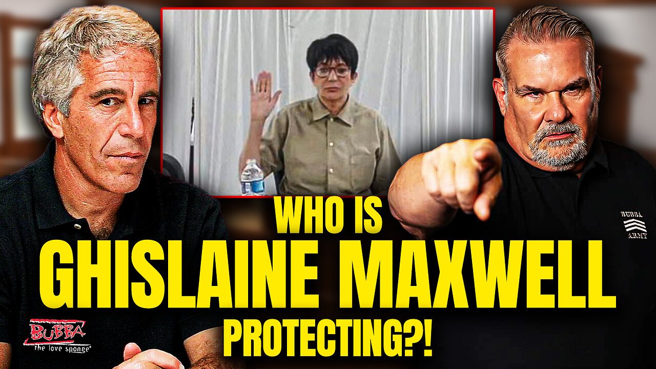 WHO IS GHISLAINE MAXWELL PROTECTING?! - Bubba the Love Sponge® Show | 2/10/2026