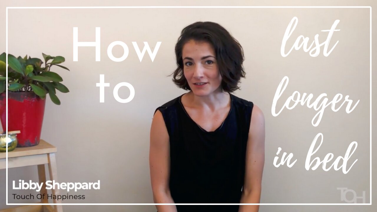 How to last longer in the bedroom