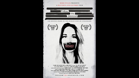 🔥(NEW) FOLLOW THE SILENCED - THE HIDDEN STORY OF THE HUMAN COST OF CENSORSHIP