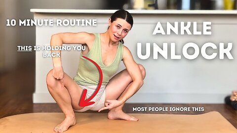 Your Ankles Are Holding You Back - Do THIS to Free Them