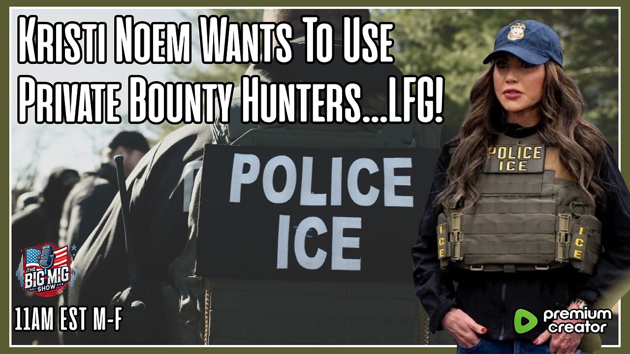 ICE Will Use Private Bounty Hunters, LFG