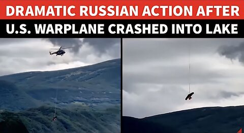 U.S. Fighter Jet DRAGGED Out Of Russian Lake After Crash | Dramatic Action By Helicopter