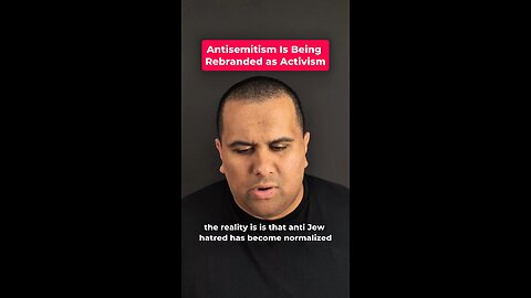 Antisemitism Is Being Rebranded