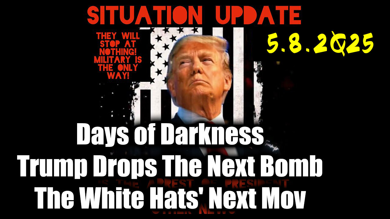 Situation Update 5.6.25 - Trump MAKE BIGGEST Announcement YET, An Emergency Reset Coming