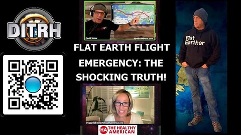 [DITRH] Flat Earth Flight Emrgency: The Shocking Truth! - Peggy Hall What in theNON-Spinning World! [Apr 14, 2025]