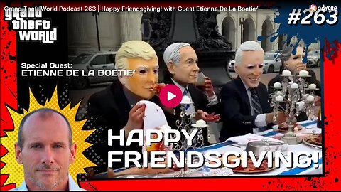 Etienne de la Boetie2 on Richard Grove's Grand Theft World Podcast