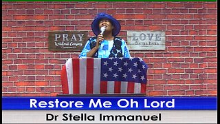 Restore me oh Lord with Dr. Stella Immanuel.