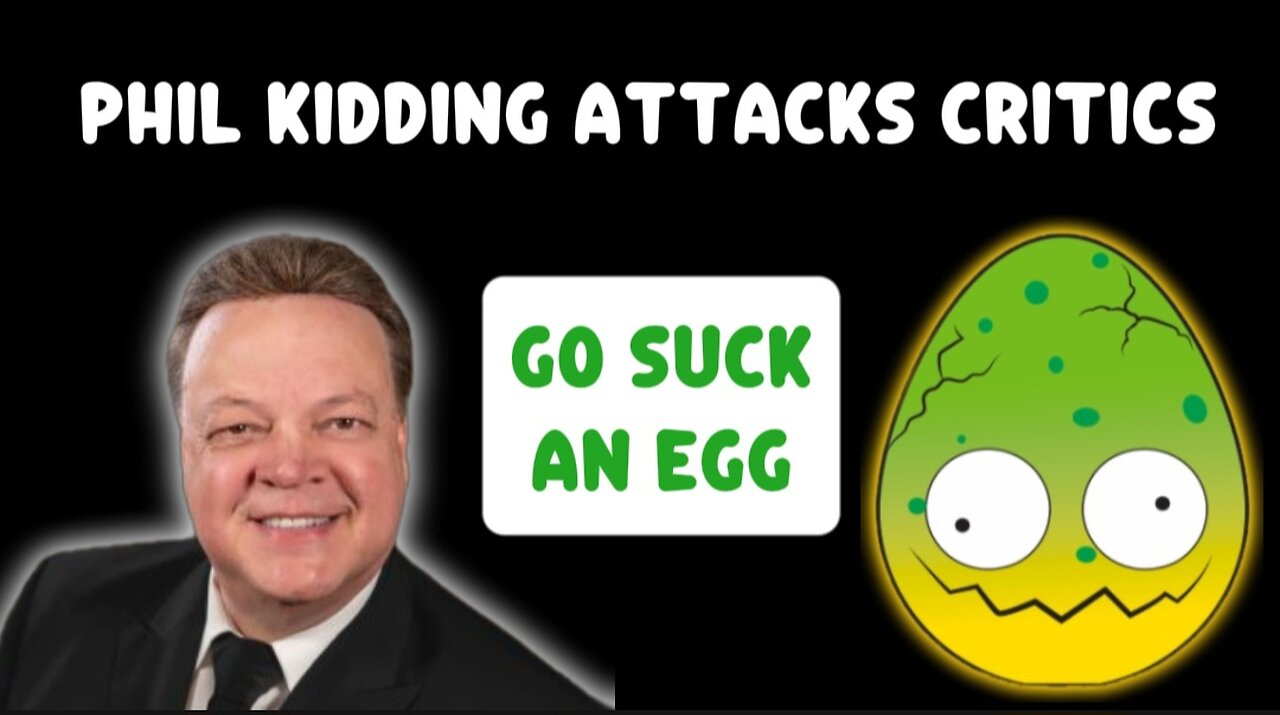 Phil Kidd (Independent Fundamentalist Baptist) Trashes His Critics: Go Suck a Big EGG!