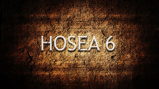 Hosea Chapter 6 | Pastor Anderson