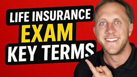 Life Insurance Exam Vocabulary - Riders, Options, Provisions