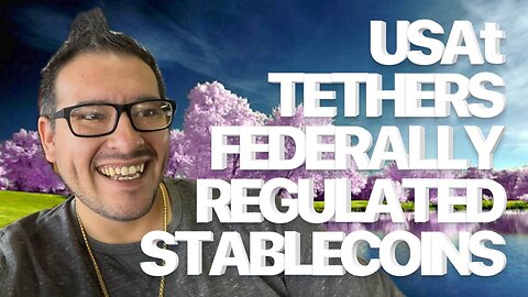 Tether Launches USAT Token Under the GENIUS Act