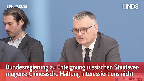 Bundesregierung zu Enteignung russischen Staatsvermögens: Chinesische Haltung interessiert uns nicht