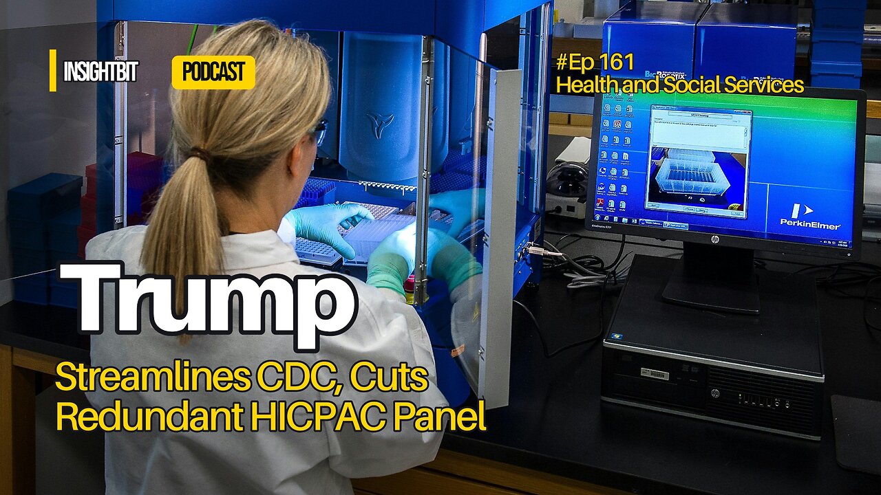 Trump Streamlines CDC, Cuts Redundant HICPAC Panel
