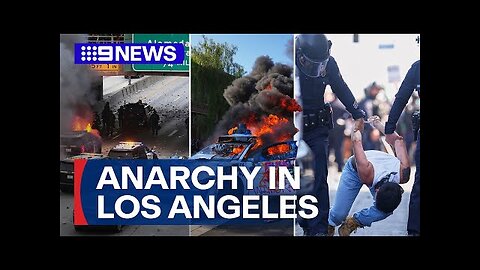 Hundreds of soldiers, officers and protesters clash into the early hours in LA | 9 News Australia