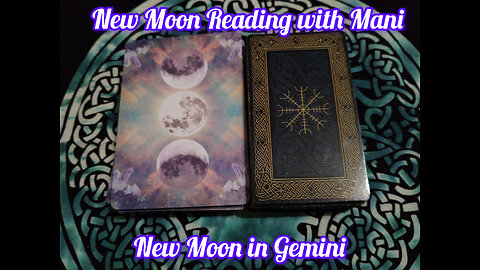 New Moon Reading with Mani: New Moon in Gemini