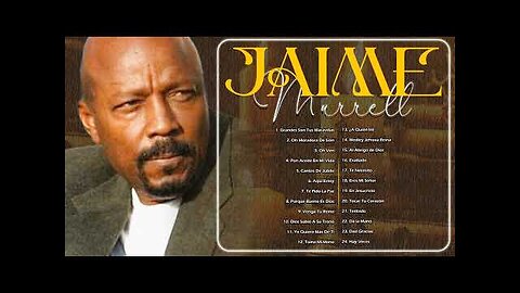 Jaime Murrell - 1 Hora Con Lo Mejor Parte: 14 - Alabanza Musica Cristiana.