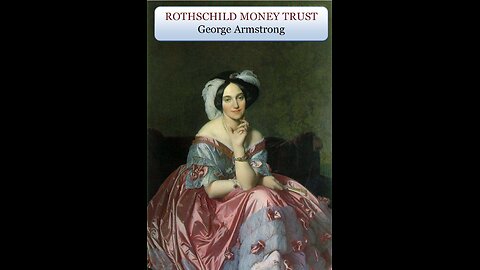 The Rothschild Money Trust, by George Armstrong: 1.3 The Jews Defence