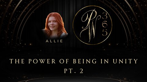 The Power of being in Unity Pt. 2