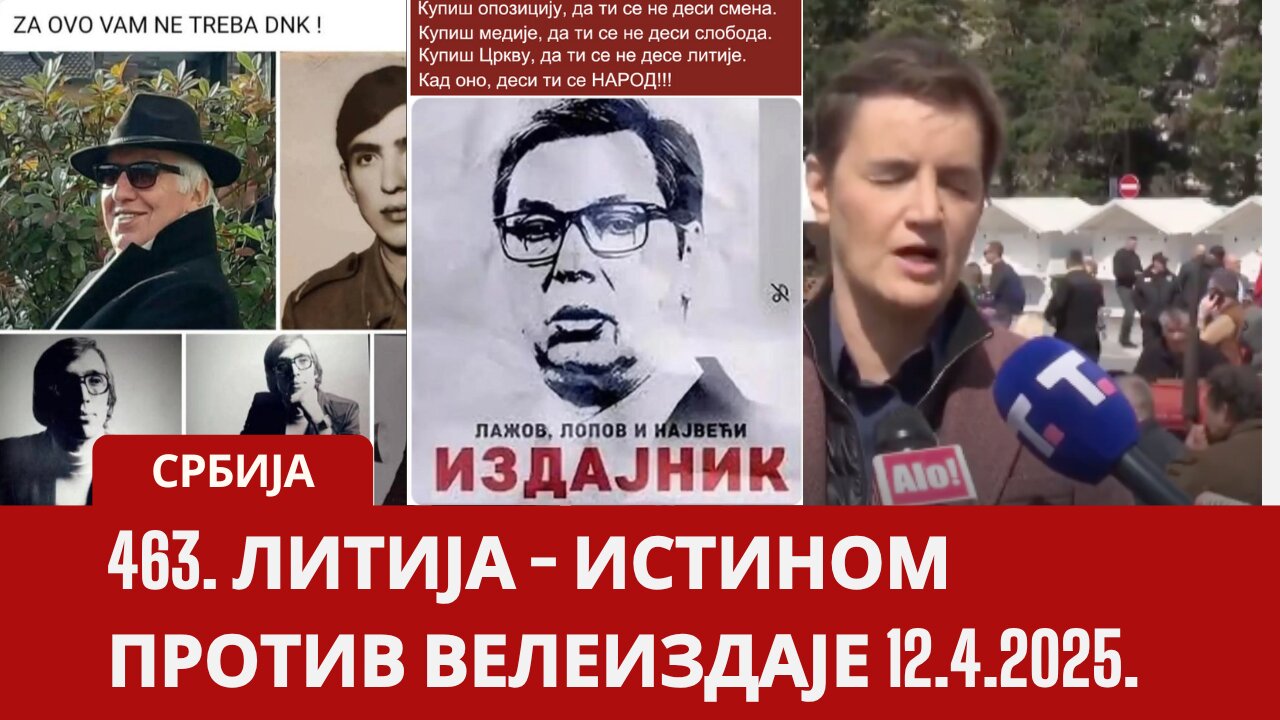 463. Литија - Истином против ВелеИздаје 12.4.2025.