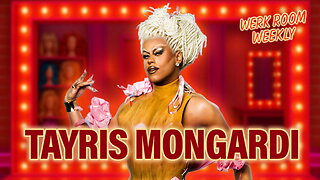 Werk Room Weekly: Tayris Mongardi defends roast jokes, 'Drag Race UK' showmance