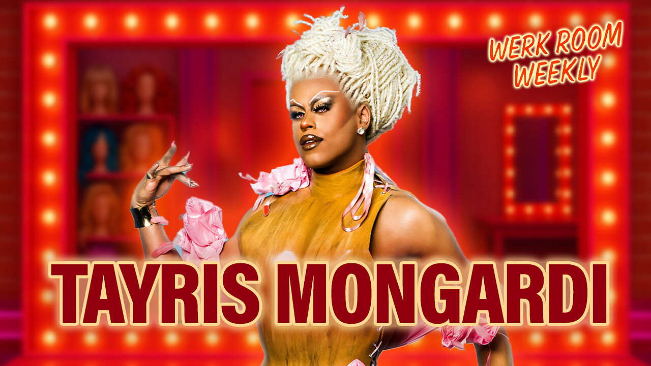 Werk Room Weekly: Tayris Mongardi defends roast jokes, Drag Race UK showmance
