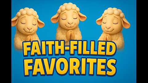 Faith-Filled Favorites – Sing Along with Lyric Lambs