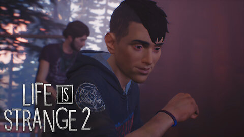 Life is Strange 2: [EP3] New Haircut - [P6]
