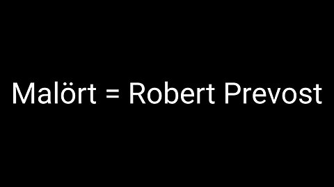 Malört = Robert Prevost