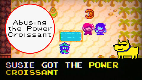 Power Croissant Abuse [Deltarune Chapter 3] Let's Play Highlight