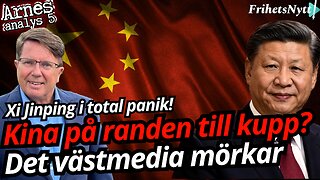 Detta kan utlösa inbördeskrig i Kina - Arnes Weinz analys Nr5