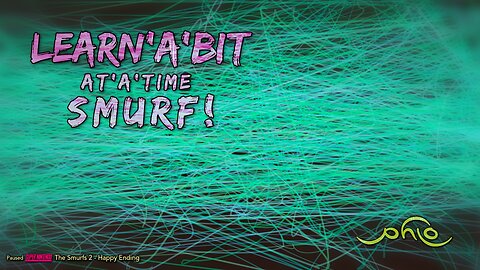 Learn'a'Bit At'a'Time Smurf