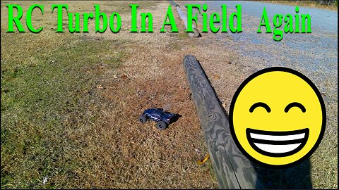 RC Turbo In A Field Part 4