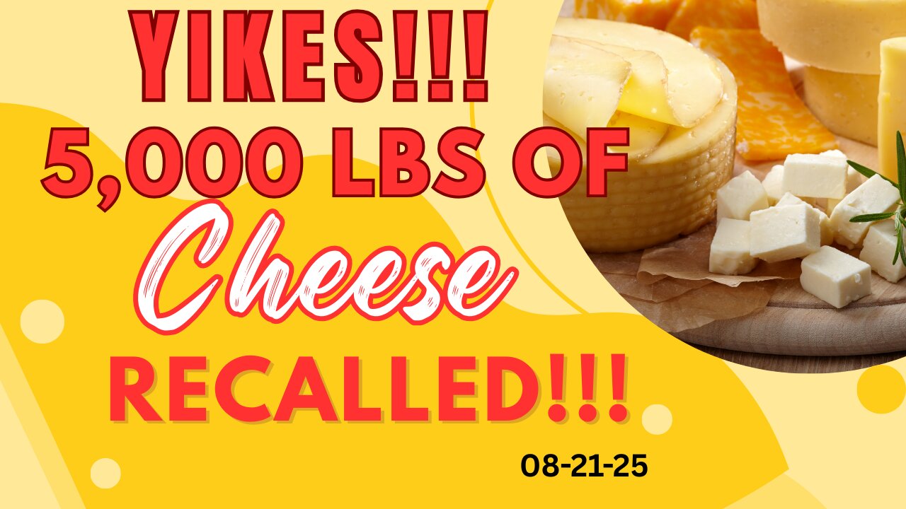 Cheese Recall-5,000 Pounds!!!