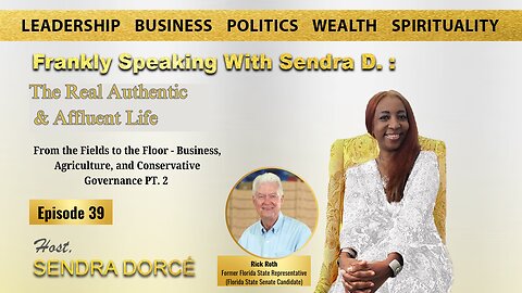 From the Fields to the Floor- Business, Agriculture and Conservative Governance PT. 2