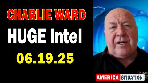 Charlie Ward HUGE Intel June 19: "Charlie Ward Daily News With Paul Brooker & Warren Thornton"