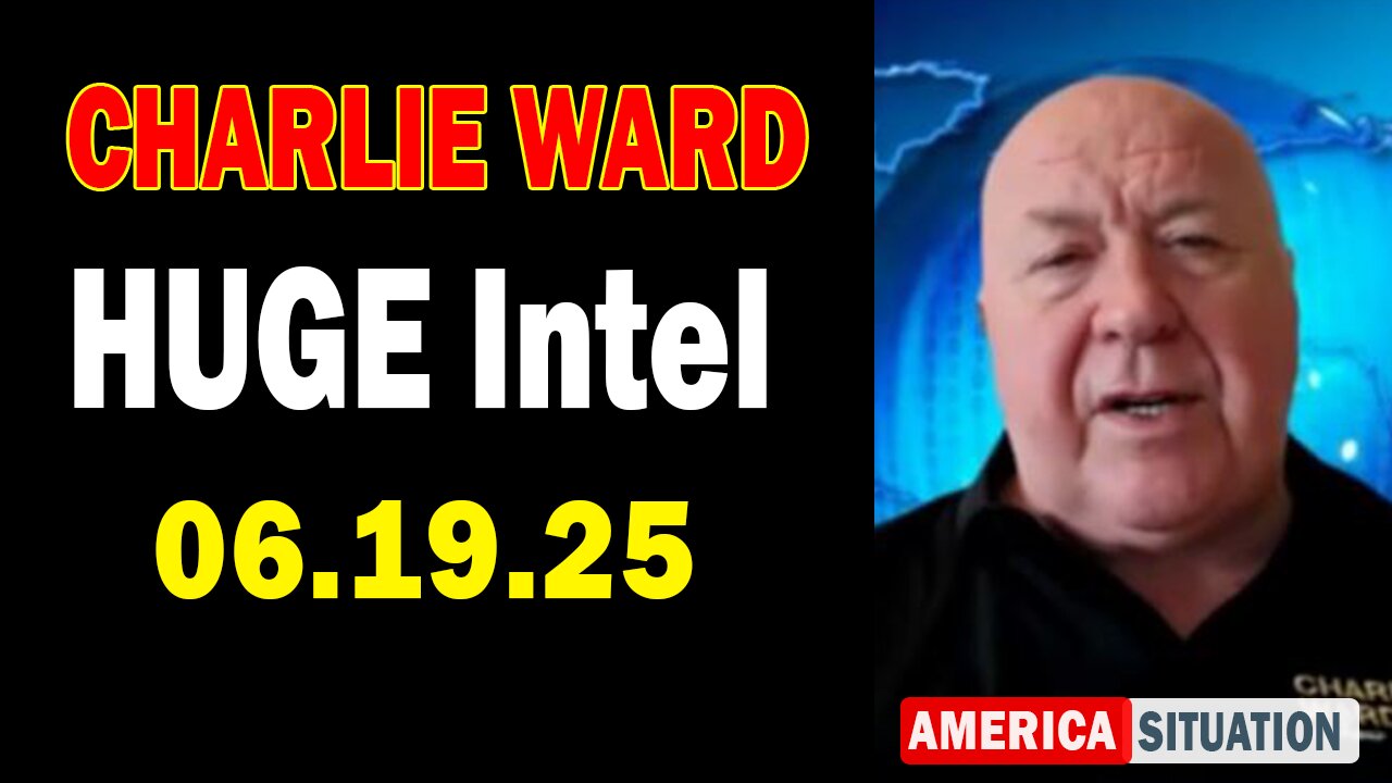 Charlie Ward HUGE Intel June 19: "Charlie Ward Daily News With Paul Brooker & Warren Thornton"