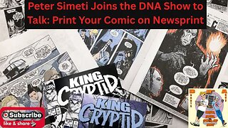 Peter Simeti Joins the DNA Show to Talk: Print Your Comic on Newsprint