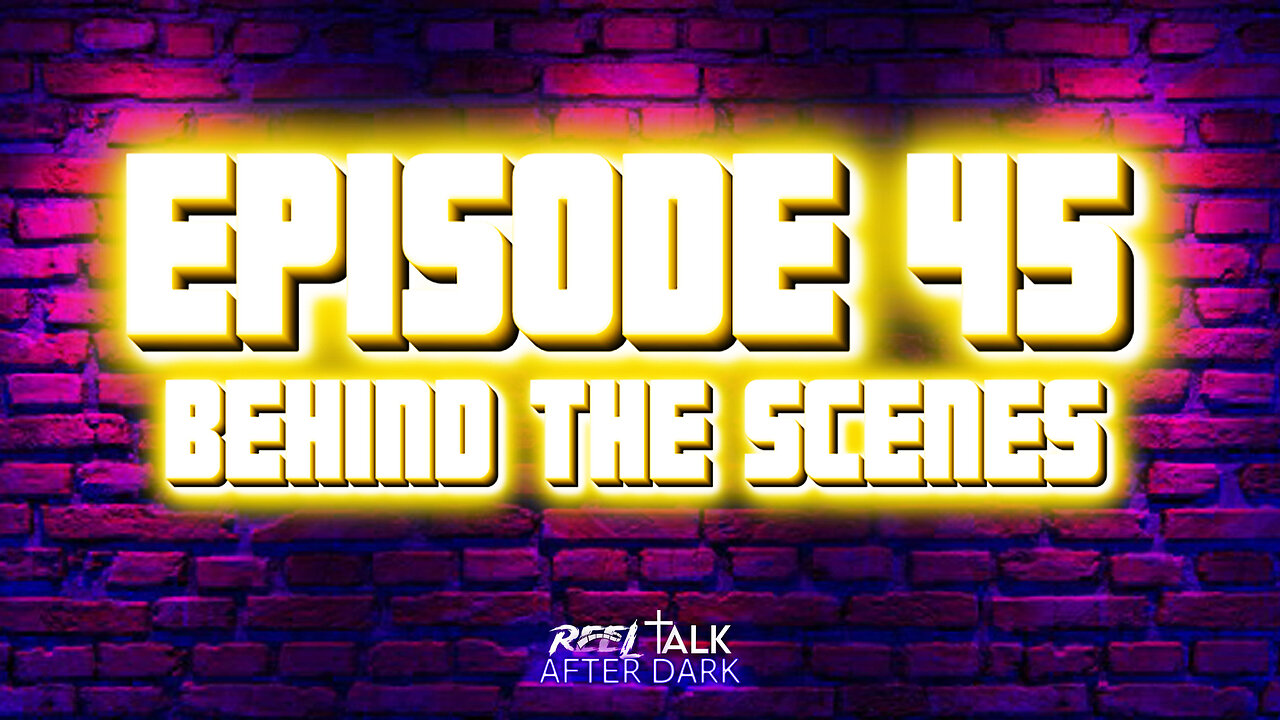 BEHIND THE SCENES - EP45