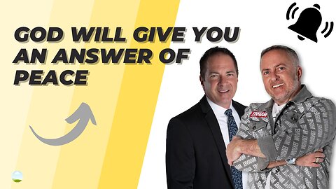 God Will Give You an Answer of Peace