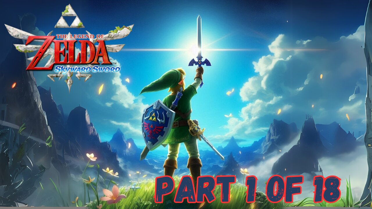 The Legend of Zelda: Skyward Sword | PREVIOUSLY LIVE | Part 1