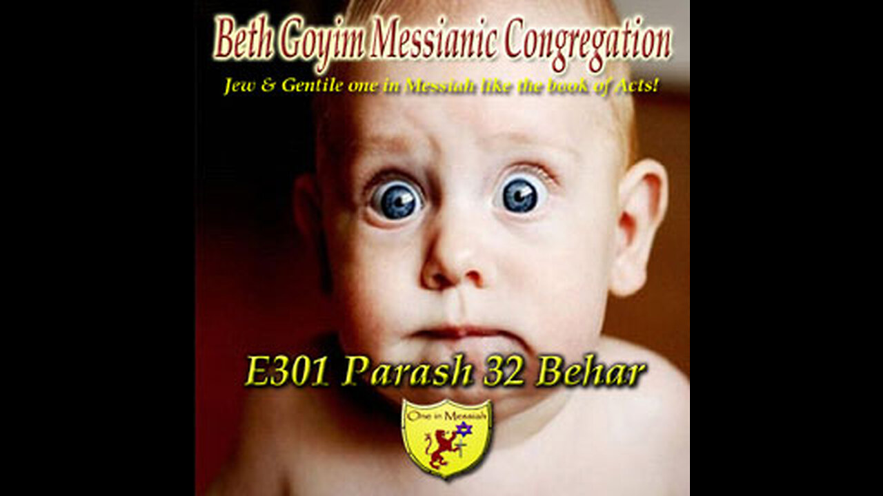 BGMCTV E301 Parash 32 Behar Vayikra (Lev) 25:1 – 26:2