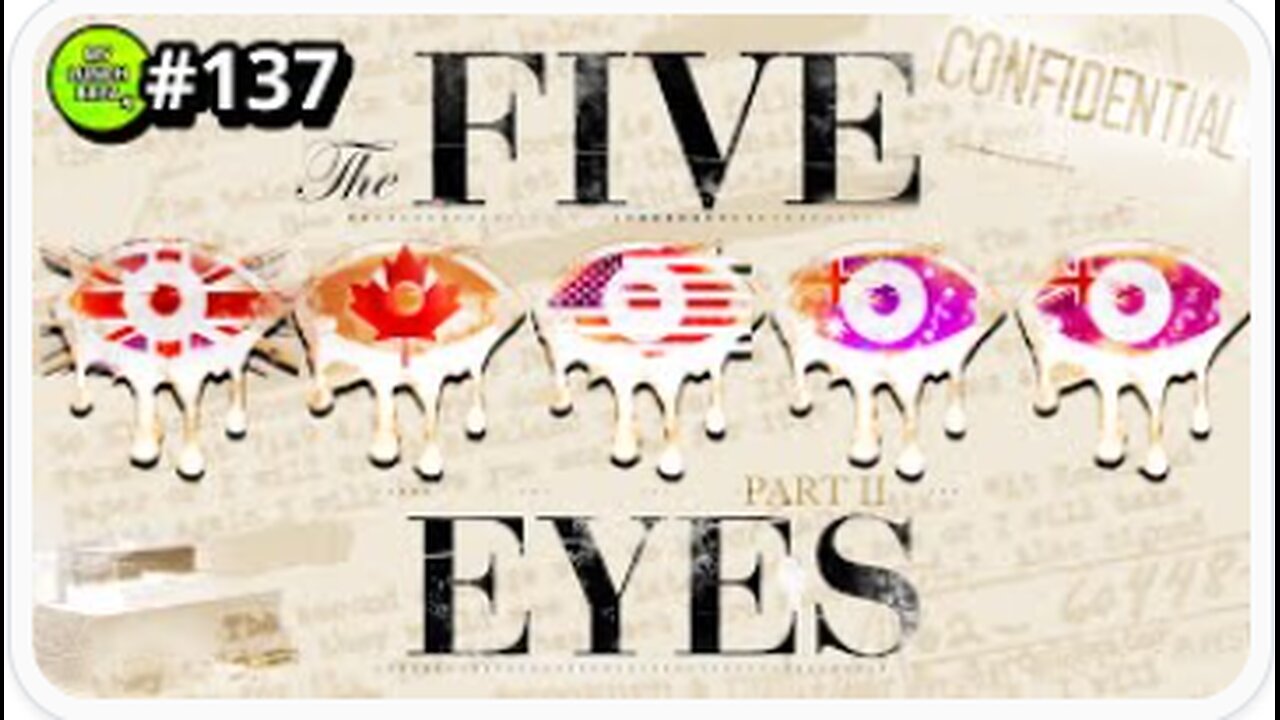 5 Eyes Are Watching You Pt 2. - My Lunch Break