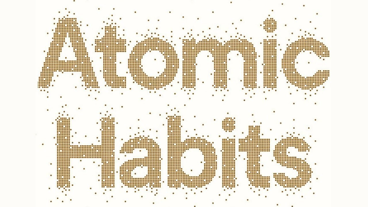 Atomic Habits: An Easy & Proven Way to Build Good Habits & Break Bad Ones": Summary
