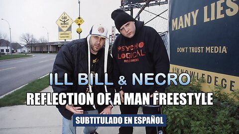 Necro ft. ILL BILL - Reflection of A Man Freestyle | (Subtitulado en español) (Prod. por Alchemist)