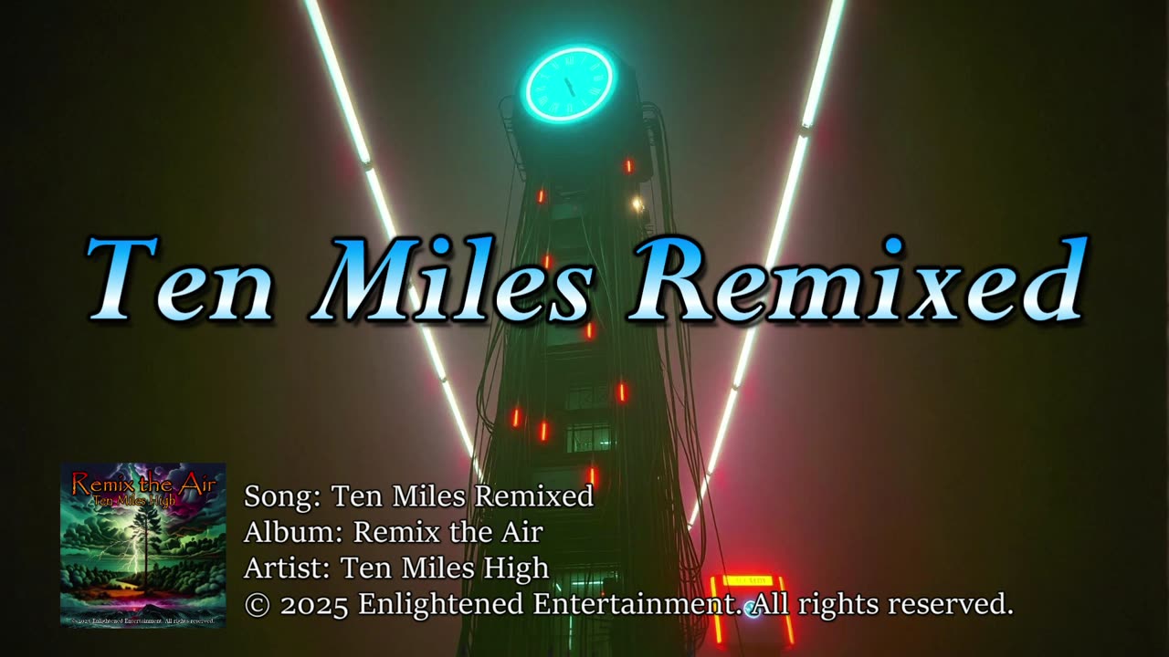 "Ten Miles Remixed" | Ten Miles High