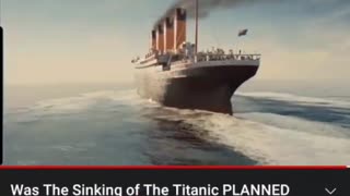The Rothschilds sank the Titanic
